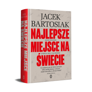 Najlepsze miejsce na świecie. Gdzie Wschód zderza się z Zachodem.