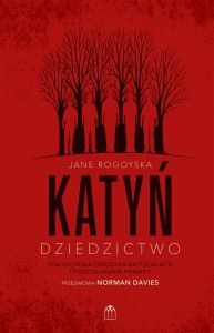 Katyń. Dziedzictwo